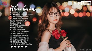 Nhạc Trẻ 2021 - Những Ca Khúc Nhạc Trẻ Mới Hay Nhất 2021, Liên Khúc Nhạc Trẻ Buồn Hay Nhất Hiện Nay