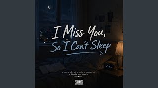 I Miss You, So I Can't Sleep - Mr kk