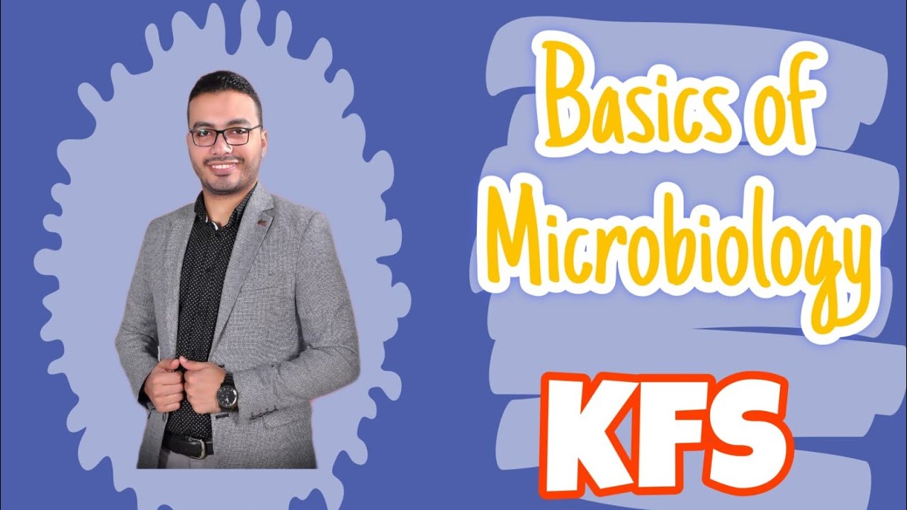 Basics of microbiology