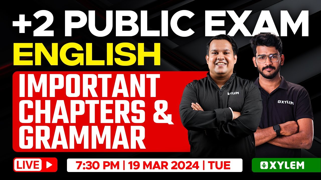 Plus Two English - Important Chapters And Grammar | Public Exam | Xylem ...