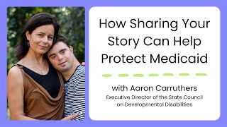How Sharing Your Story Can Help Protect Medicaid