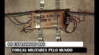 Os Explosivos Das Forças Militares Pelo Mundo