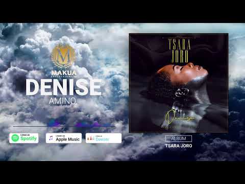 Denise - Amino  [Album Tsara Joro]