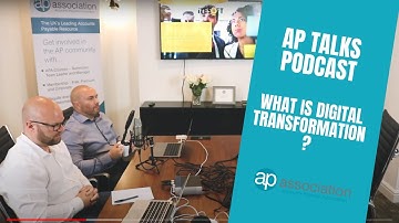 What do we mean by digital transformation - AP Talks