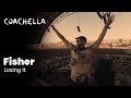 Fisher  losing it  live at coachella 2019 friday april 12 2019