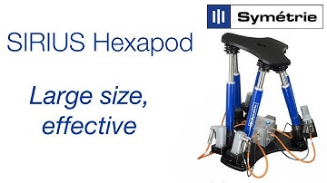 SIRIUS hexapod - Strong precision hexapod system by Symétrie