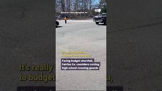 Facing budget shortfall, Fairfax Co. considers cutting high school crossing guards