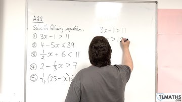 GCSE Maths: A22-06 [Examples of Solving Linear Inequalities Part 1]