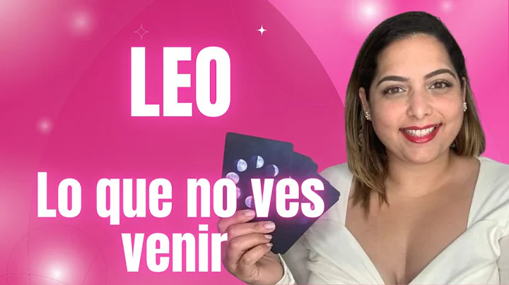 LEO: DECISIONES IMPORTANTES que cambian el destino...