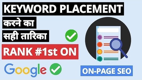How to Use Keywords in a Blog Post •  Keyword Placement Kaise Kare • Rank On 1st Page ✅