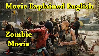 Zombie Horror Movie World War Z Explained in English |  World War Z Movie Explained in English