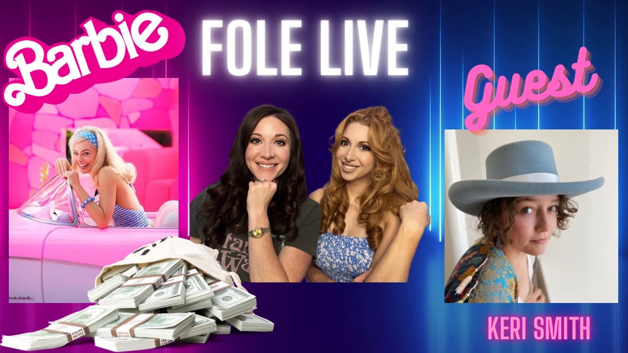 FOLE Live- Barbie’s World Domination with guest Keri Smith