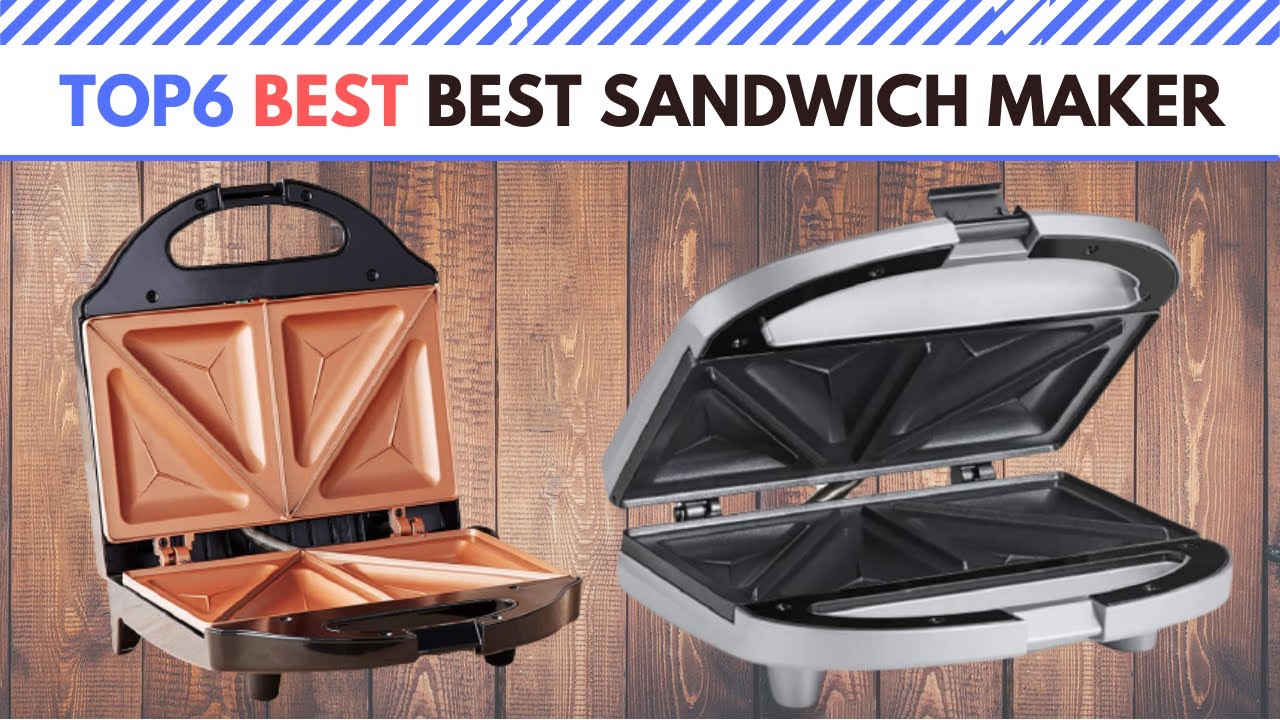 The Best Sandwich Maker in 2021 [ Top 6 ] YouTube