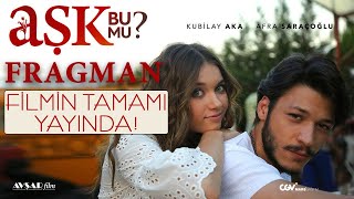 Aşk Bu Mu? Film (Fragman)