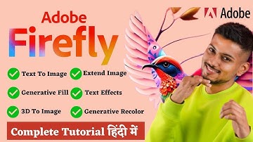 Complete adobe firefly tutorial in hindi | How to Use Adobe Firefly | adobe firefly kaise use kare