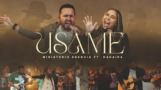 Video thumbnail of "Úsame - Ministerio Esencia feat. Dahaira (Video Oficial)"
