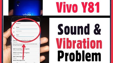 Vivo Y81 | | Sound And Vibration Not Working Problem | Fix Sound & Vibration Error