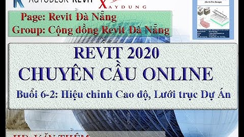 Tự học revit cầu đường | Revit cầu đường online | Cao độ, lưới trục trong revit | revit brigde #6.2