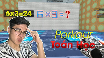 Map Parkour Toán Học, Thần Đồng Bảng Cửu Chương Ra Tay!