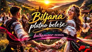 Biljana platno beleše (Edit) — BALKANIZER Remix