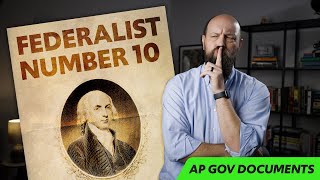 Federalist 10, Explained [AP Government FOUNDATIONAL Documents]