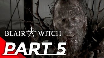BLAIR WITCH Gameplay Walkthrough Part 5 - No Commentary | PC PINOY GAMER