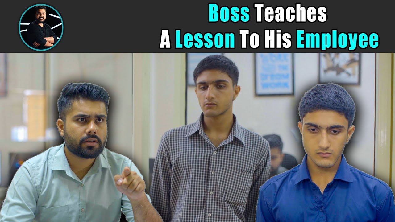 Boss Teaches A Lesson To His Employee | Rohit R Gaba - YouTube