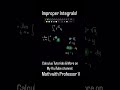 Evaluating IMPROPER INTEGRALS! #calculusvideos #mathwithprofessorv #maths #improperintegrals