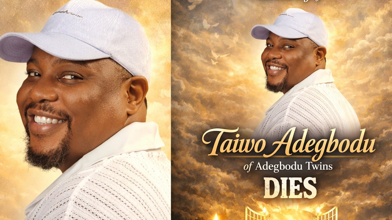 Gospel singer Taiwo Adegbodu is dead