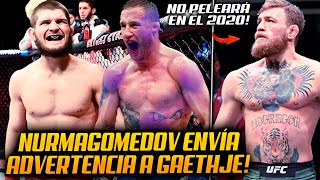 Khabib Nurmagomedov AMENAZA a Justin Gaethje | Conor McGregor NO volverá a PELEAR en 2020