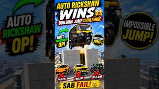 Auto Rickshaw Wins 😱 | Building Jump Challenge Mein Sab Fail!