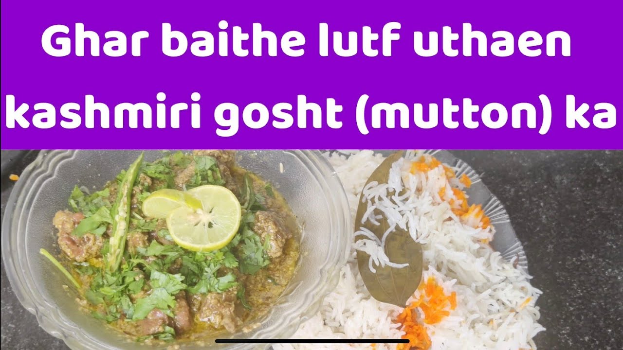 Kashmiri gosht ki recipe Mutton dish Mummy ki super dishes YouTube