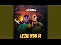 LEZIE NDU GI LEZIE NDU GI