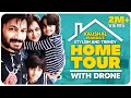 Bigg Boss star Kaushal Manda's home tour​ with drone