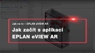 EPLAN eVIEW AR – Jak snadno sdílet virtuální rozváděč v ePULSE.