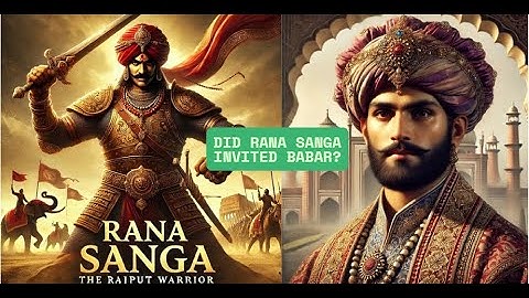 Did Rana Sanga Invited Babar to India ?