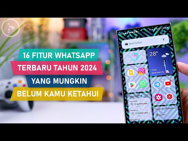 16 Fitur Berguna WhatsApp TERBARU 2024 Yang Mungkin Belum Kamu Ketahui - Fitur Terbaru WhatsApp 2024 class=