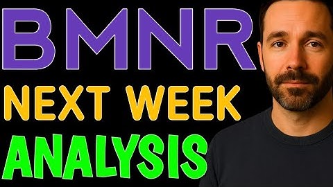BMNR WEEKLY BATTLE PLAN: The "Ethereum Treasury" Opportunity BMNR NEXT WEEK ANALYSIS BUY OR SELL 