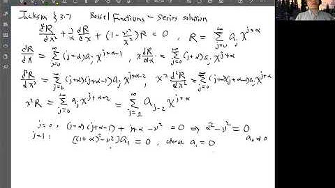 Jackson Section 3.7 Bessel Functions - Series Solution