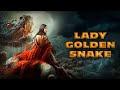 Lady Golden Snake (2019) [Fantasy] [Action] 🐍⚔️ Nine Heads. One Deadly Prophecy | full movie
