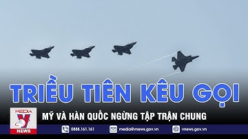 Triều Tiên kêu gọi Mỹ và Hàn Quốc ngừng tập trận chung - Tin thế giới - VNEWS