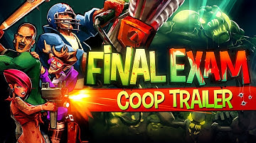 Final Exam: Co-Op Trailer