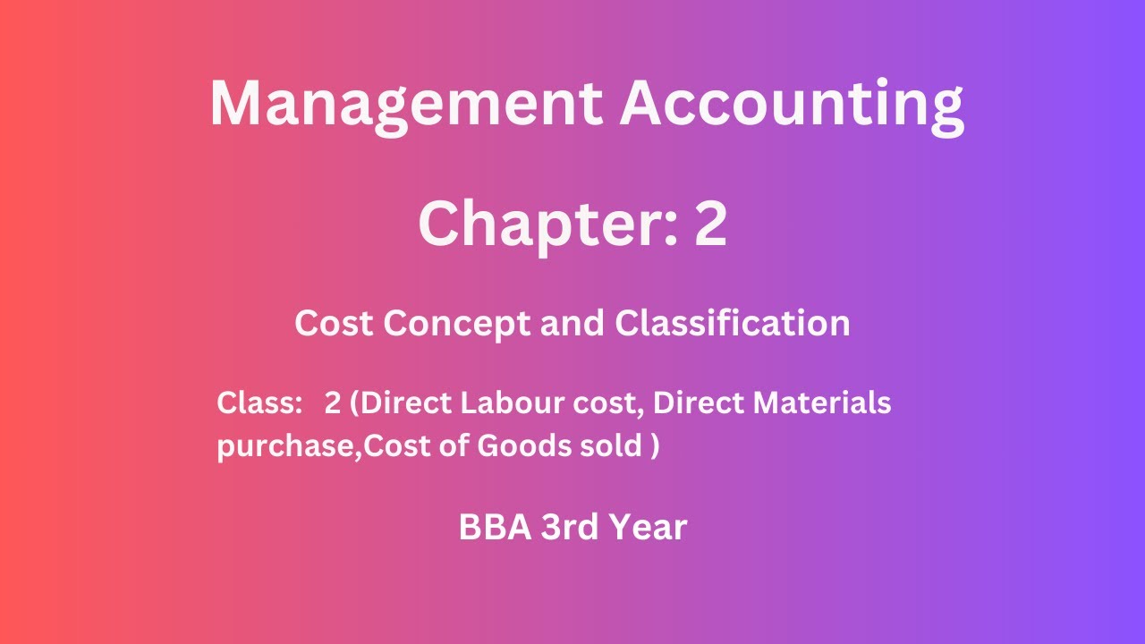 Management Accounting chapter -2( cost concept and classification) / # ...