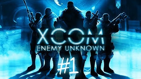 XCOM: Enemy Unknown - Parte 1 - Español (HD)