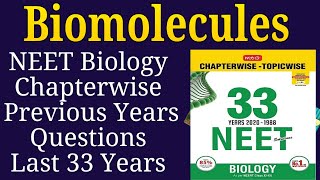Biomolecules class 11 neet previous year questions last 33 years