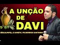 A UNÇÃO DE DAVI | BÍBLIA,PAPEL, e CANETA | PR.RODRIGO SANTANNA