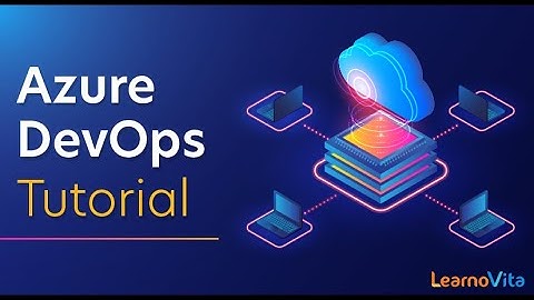 Azure DevOps Pipeline Tutorial - What is Azure DevOps?