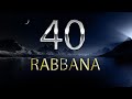 40 Rabbana Dua   Mishary Rashid Alafasy with English Translation