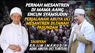 PERJALANAN ABUYA UCI TURTUSI MESANTREN DI TANAH PASUNDAN - KH IIM IMANUDIN TAHLIL MALAM KE 3