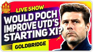 Would Pochettino Actually Improve Man United With This Starting XI? | Formation, Tactics \& Players